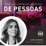 ISQ | Porque as empresas são feitas por Pessoas. Hoje apresentamos a Sandra Fern...