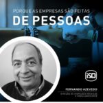 ISQ | Porque as empresas são feitas de Pessoas. Hoje apresentamos o Fernando Aze...