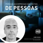 ISQ | Porque as empresas são feitas de Pessoas. Hoje apresentamos o Lino Silva....