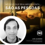 No ISQ o que realmente conta são as pessoas. Hoje apresentamos o Luís Loureiro....